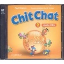 CHIT CHAT 2 CLASS AUDIO CDs /2/ SHIPTON, P.