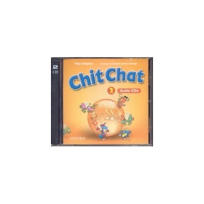 CHIT CHAT 2 CLASS AUDIO CDs /2/ SHIPTON, P.