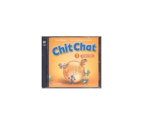 CHIT CHAT 2 CLASS AUDIO CDs /2/ SHIPTON, P.