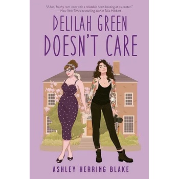 Delilah Green Doesn`t Care