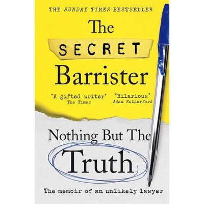 Nothing But The Truth: The Memoir of an Unlikely Lawyer