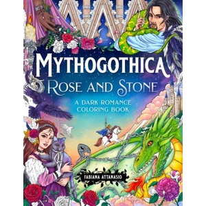 Mythogothica: Rose and Stone | Fabiana Attanasio (ISBN: 9781250407658)