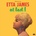 Etta James: At Last!
