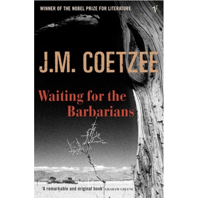 Waiting for the Barbarians - Coetzee J M