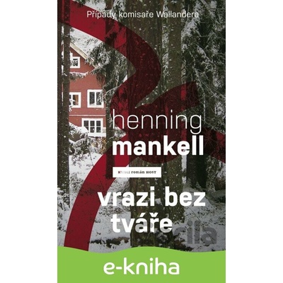 Vrazi bez tváře - Henning Mankell CZ