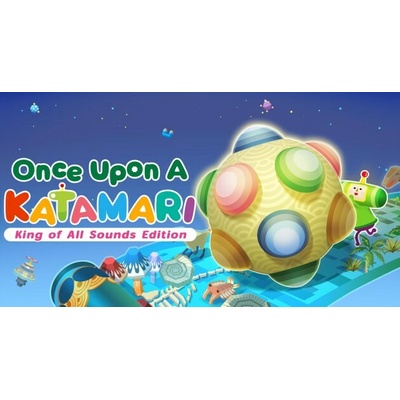 Once Upon a Katamari (King if All Sounds Edition)