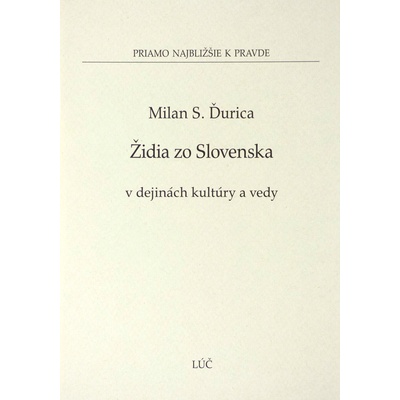 Židia zo Slovenska - Milan S. Ďurica