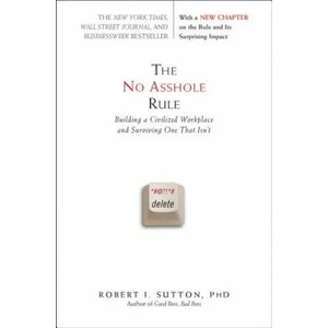 No Asshole Rule | Robert I. Sutton (ISBN: 9780446698207)