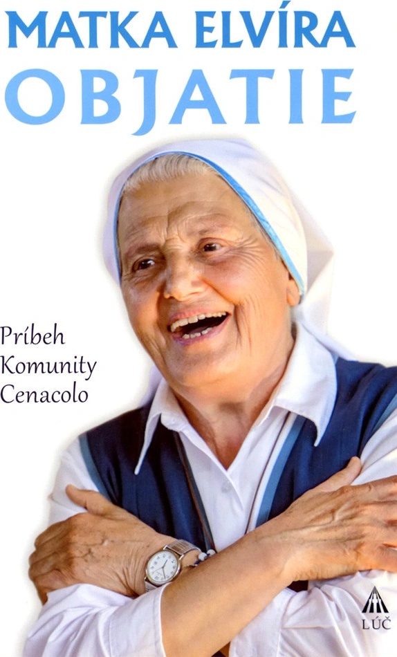 Objatie - Príbeh Komunity Cenacolo