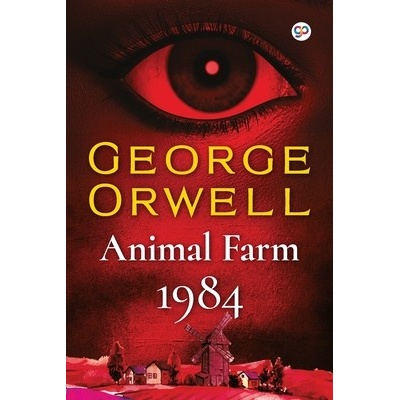 George Orwell Combo: Animal Farm & 1984 in a Single Volume Orwell George
