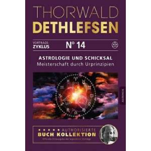 Astrologie und Schicksal - Meisterschaft durch Urprinzipien | Thorwald Dethlefsen (2016)