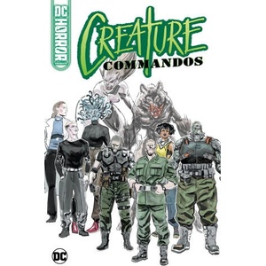 DC HORROR PRESENTS CREATURE COMMANDOS | DASTMALCHIAN DAVID (2025)
