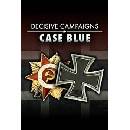 Decisive Campaigns: Case Blue