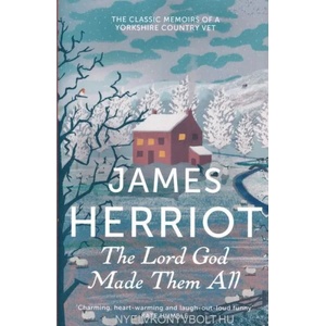 Lord God Made Them All | James Herriot (2013)