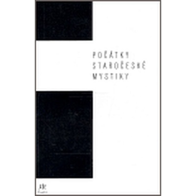 Počátky staročeské mystiky