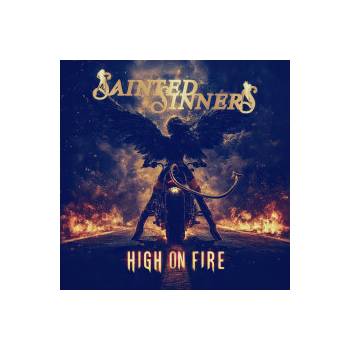 Sainted Sinners - High On Fire CD