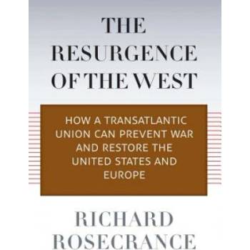 Resurgence of the West | Richard Rosecrance