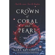 Crown of Coral and Pearl - Mara Rutherford