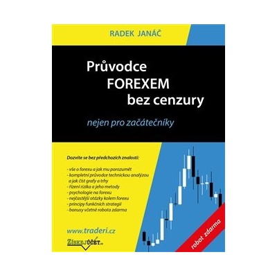 Průvodce Forexem bez cenzury