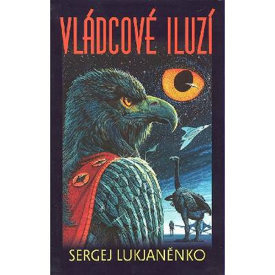 Vládcové iluzí - Sergej Lukjaněnko