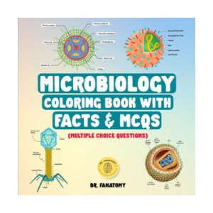 Microbiology Coloring Book with Facts & MCQs (Multiple Choice Questions) | Dr. Fanatomy (ISBN: 9780645454321)