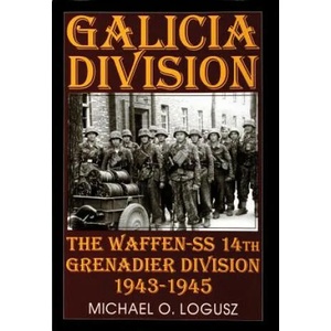 Galicia Division | Michael O Logusz (ISBN: 9780764300813)