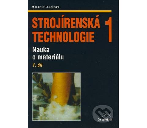 Strojírenská technologie 1