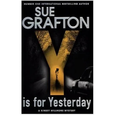 Y is for Yesterday | Sue Grafton
