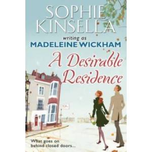 Desirable Residence | Sophie Writing As Madeleine Kinsella Writing As Wickham (ISBN: 9780552776707)