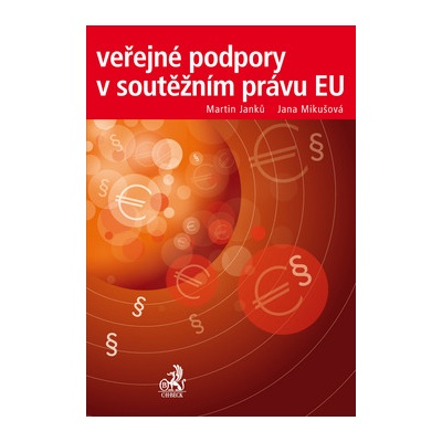 Veřejné podpory v soutěžním právu EU