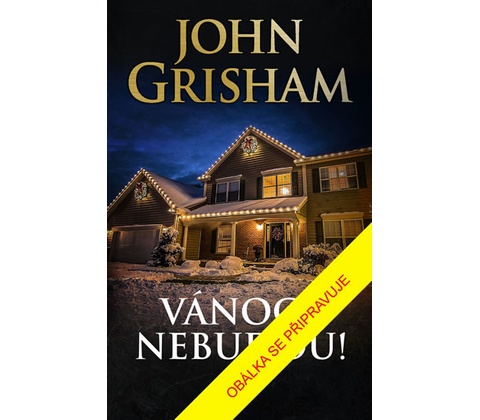 Vánoce nebudou!