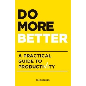 Do More Better | Tim Challies (ISBN: 9781941114179)