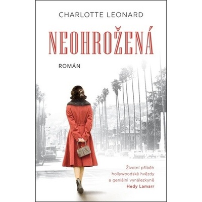 Neohrožená - Charlotte Leonard