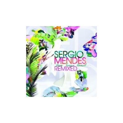 Mendes Sergio - Bom Tempo / Bom Tempo Brasil Remixed 2 CD