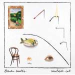 Universal Blake Mills: Mutable set - CD (042786)