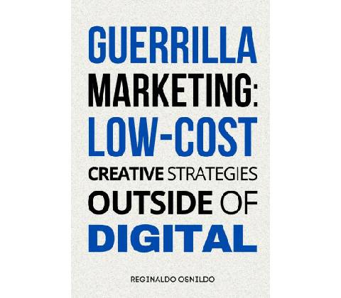 Guerrilla Marketing