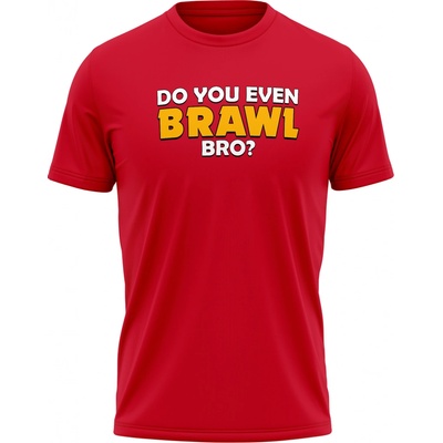 Brawl Stars Tričko Do You Even Brawl červená