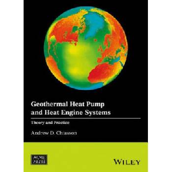 Image 1 of Geothermal Heat Pump and Heat Engine Systems - Theory and Practice | Andrew D. Chiasson