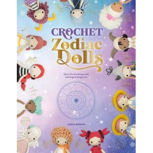 Crochet Zodiac Dolls (ISBN: 9781446309230)