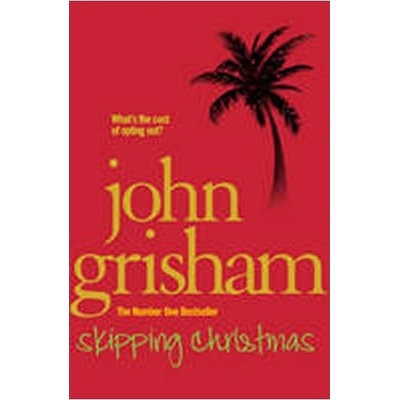 Skipping Christmas - J. Grisham