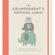 A Grandparents Keepsake Album: Special Memories of My Grandchilds First Years Lark Crafts