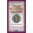 Případ tří mrtvých bojovníků