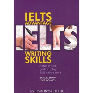 IELTS Advantage Writing Skills | Richard Brown, Lewis Richards (ISBN: 9783125015760)