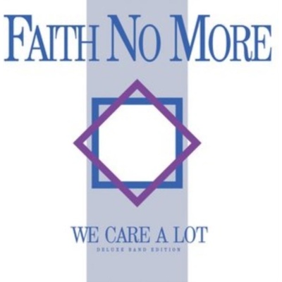 We Care a Lot - Faith No More CD