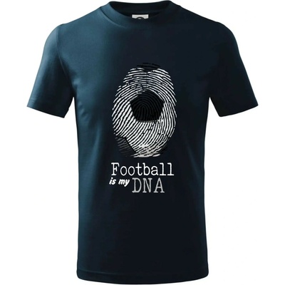 Football is my DNA tričko detské tmavomodrá
