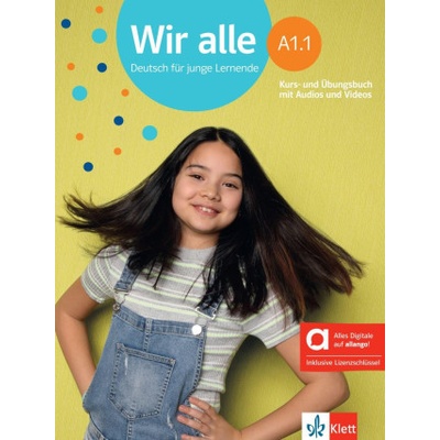 Wir alle A1.1 - Hybride Ausgabe allango, m. 1 Beilage