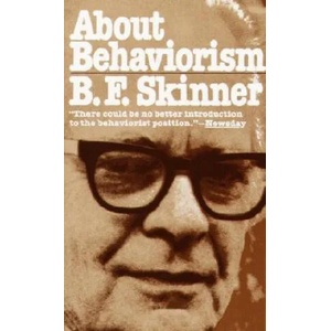 About Behaviorism | B. F. Skinner (ISBN: 9780394716183)