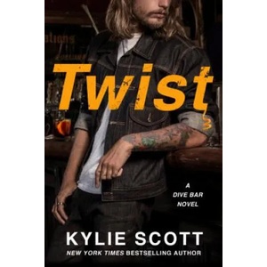 Twist | Kylie Scott (ISBN: 9781250083227)