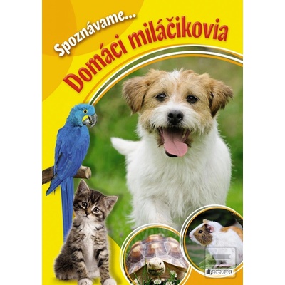 Spozn ávameDomáci miláčikovia