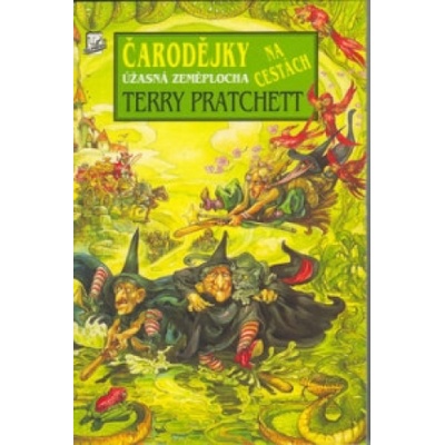 Čarodějky na cestách - Úžasná Zeměplocha 12 - Terry Pratchett